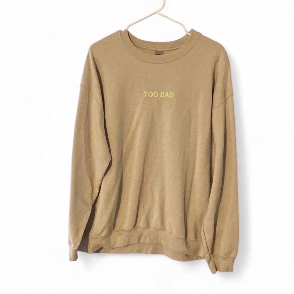 Barstool Chicks in the Office Too Bad Crewneck Sweatshirt